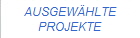 AUSGEWHLTE
PROJEKTE